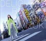 DELIGHTED REVIVER（初回限定盤）（Blu－ray Disc付）
